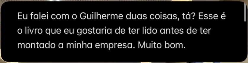 Depoimento: o livro que eu gostaria de ter lido antes de ter montado a minha empresa