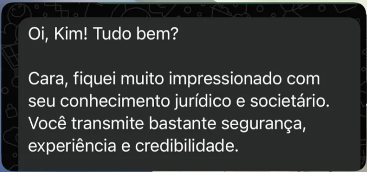Depoimento: impressionado com o conhecimento jurídico e societário, transmite segurança e credibilidade